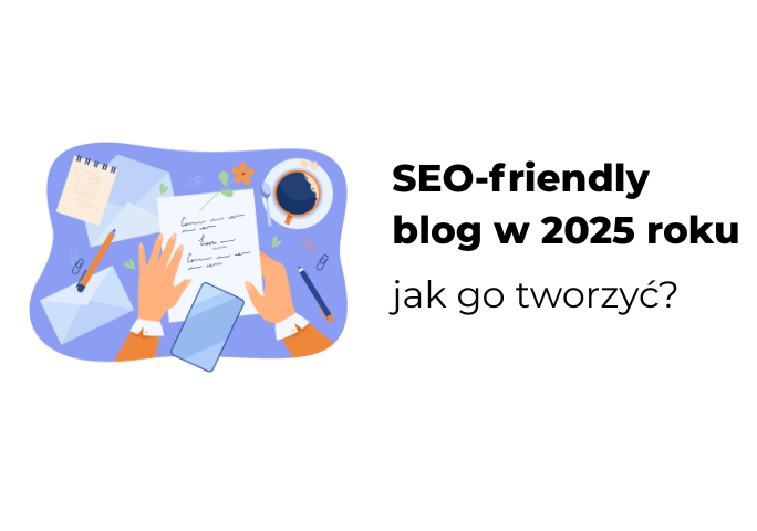 SEO-friendly blog w 2025 roku
