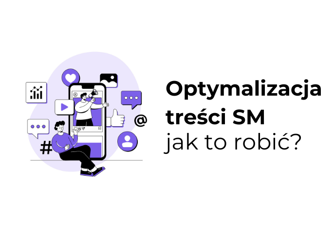 optymalizacja treści SM