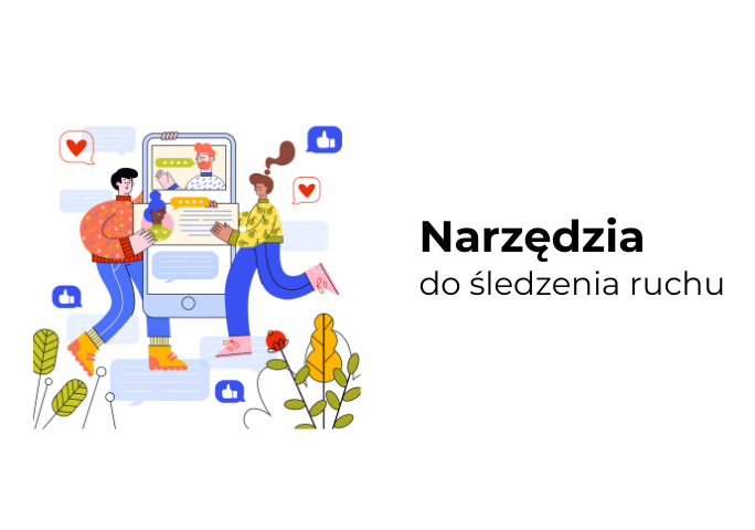 Śledzenie zachowań użytkowników, narzędzia do analizy ruchu, wskaźniki