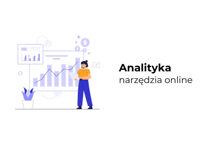 Analityka internetowa i narzędzia pomiarowe