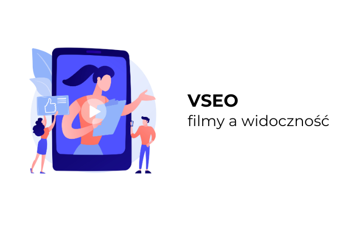 VSEO (Video SEO) – jak zwiększyć widoczność Twoich filmów w internecie