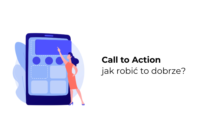 Skuteczne Call to Action (CTA) - przewodnik