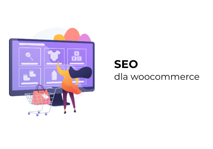 SEO sklepów internetowych WooCommerce