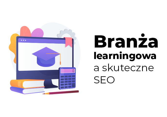 branża learningowa a seo