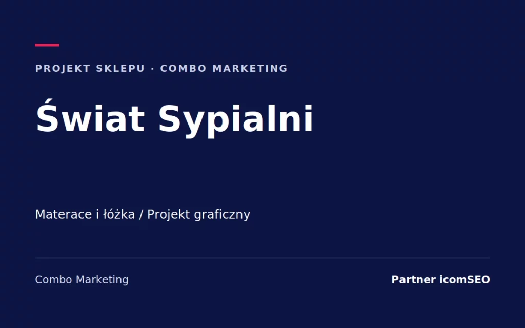 Świat Sypialni: projekt sklepu