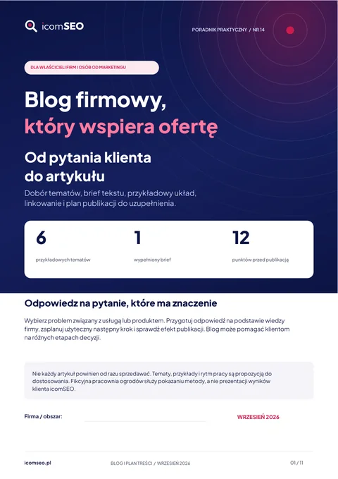Okładka poradnika: Blog firmowy, który wspiera ofertę: od pytania klienta do artykułu