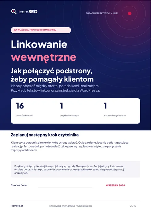 Okładka poradnika: Linkowanie wewnętrzne: jak połączyć podstrony, żeby pomagały klientom