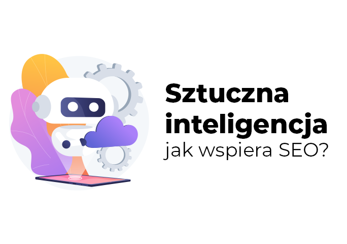 Sztuczna inteligencja a seo