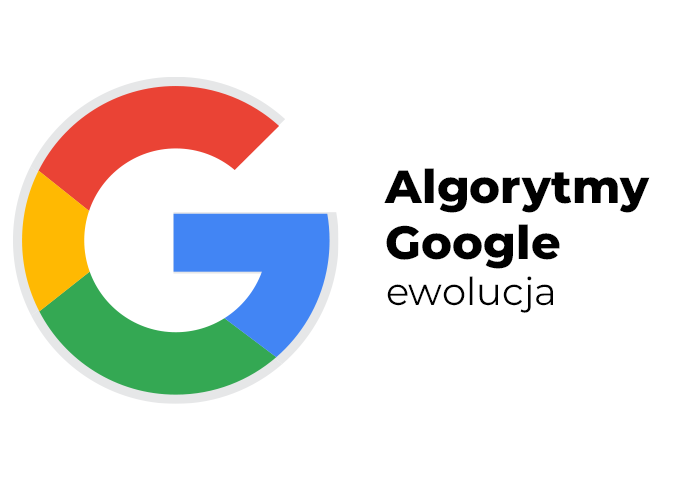 algorytmy google jak się zmieniały?
