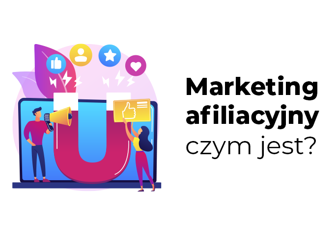 marketing afiliacyjny - czym jest?