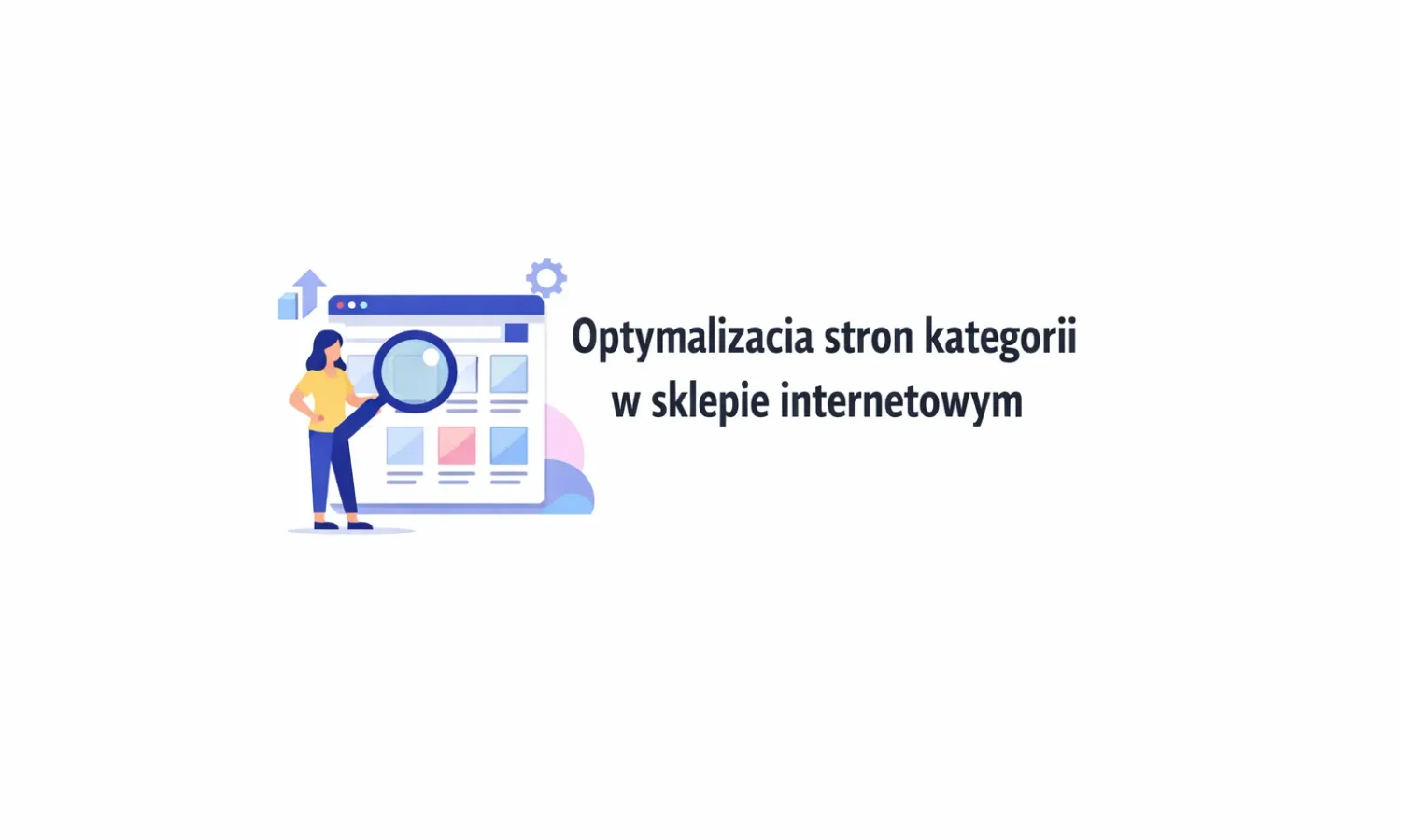 Optymalizacja stron kategorii w sklepie internetowym