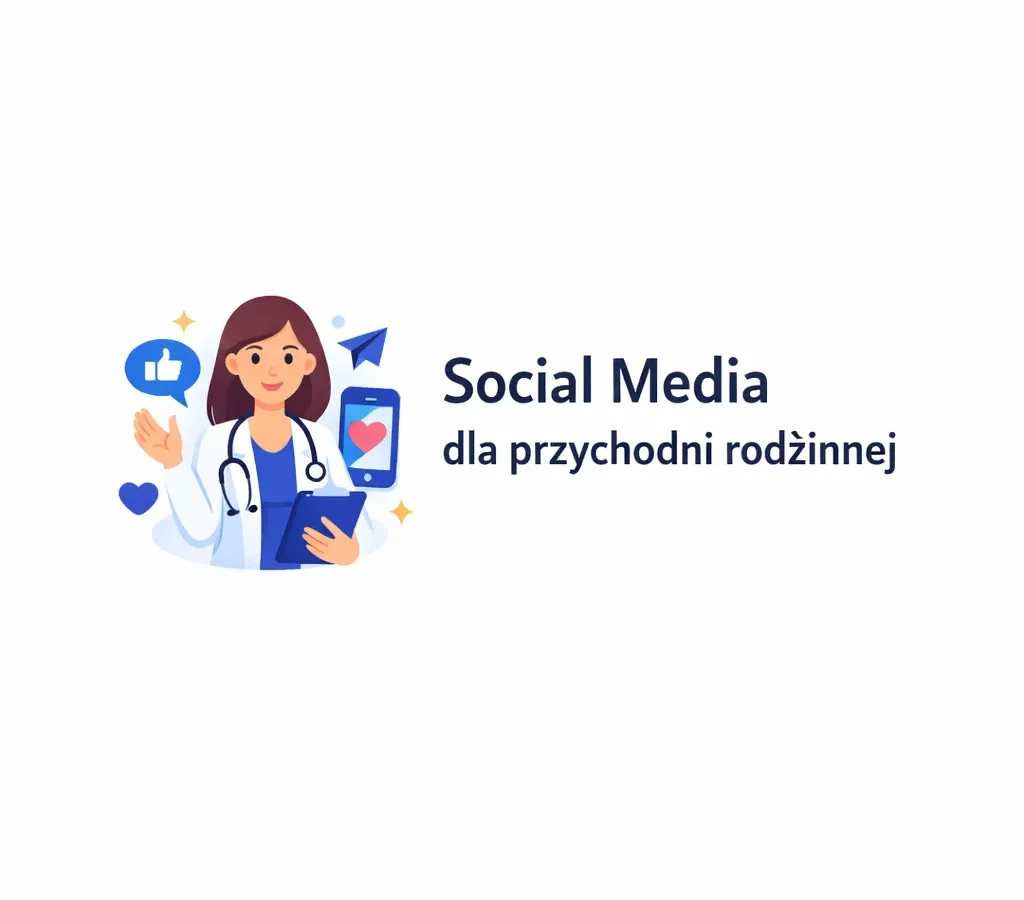 Social Media dla przychodni rodzinnej