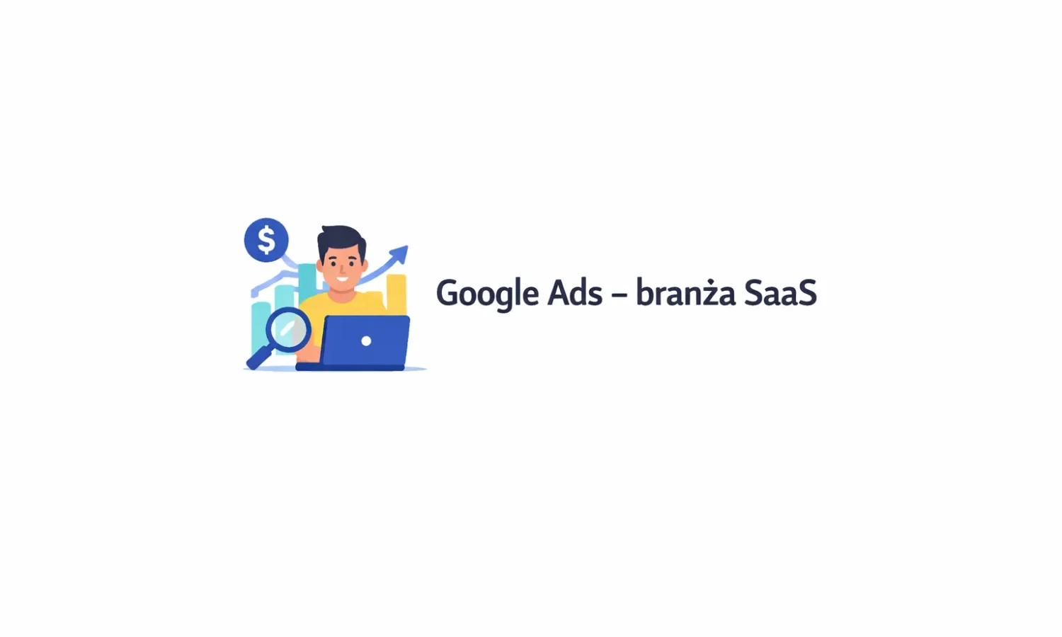 Google Ads – branża SaaS