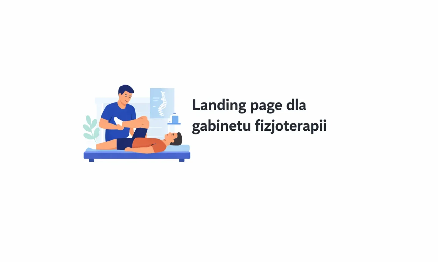 Landing page dla gabinetu fizjoterapii