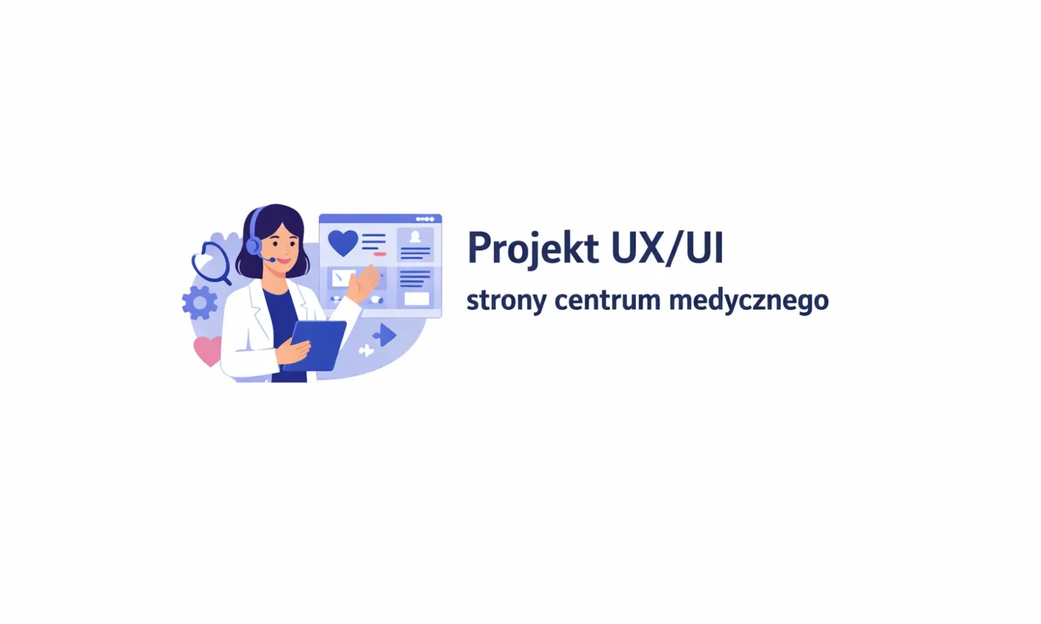 Projekt UX/UI strony centrum medycznego