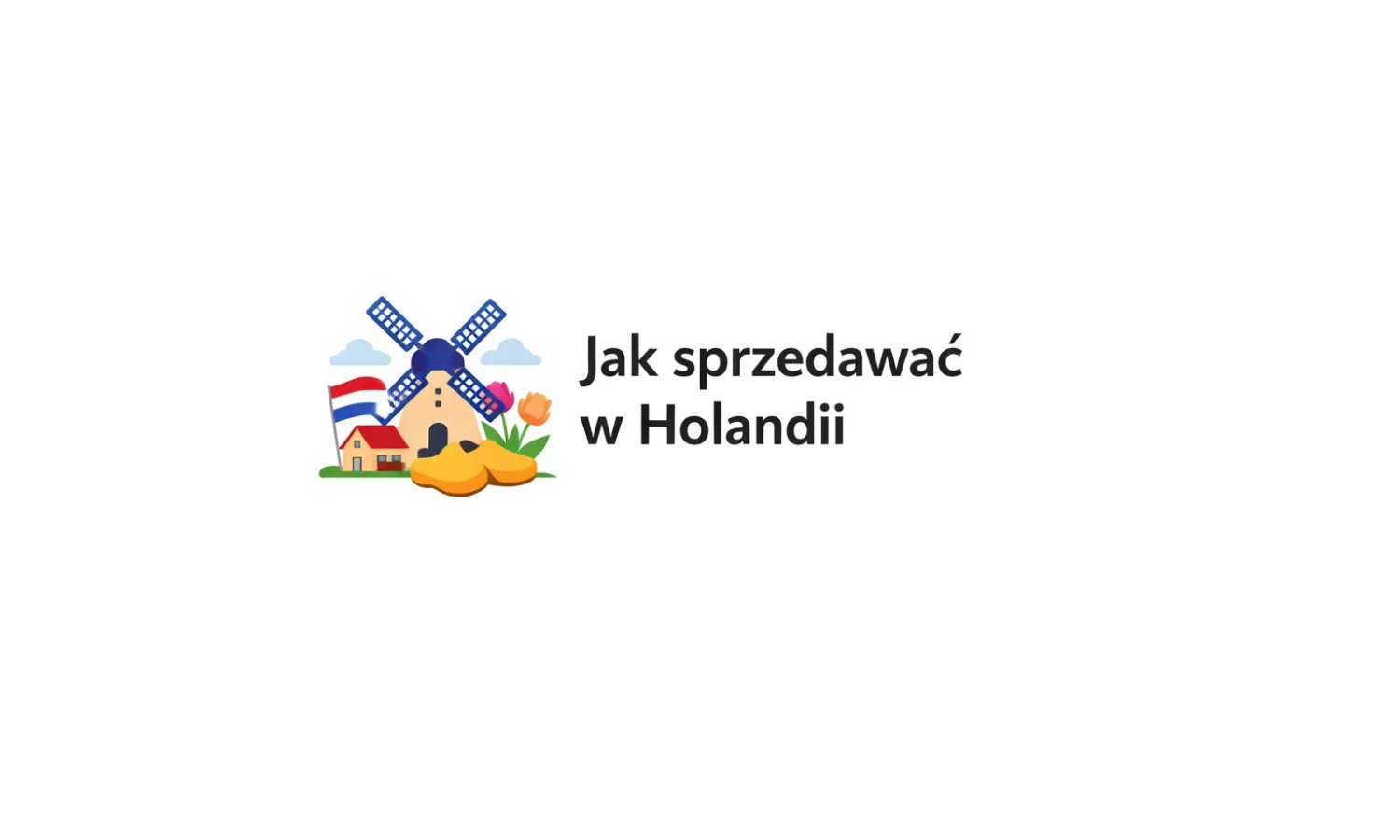 Jak sprzedawać w Holandii
