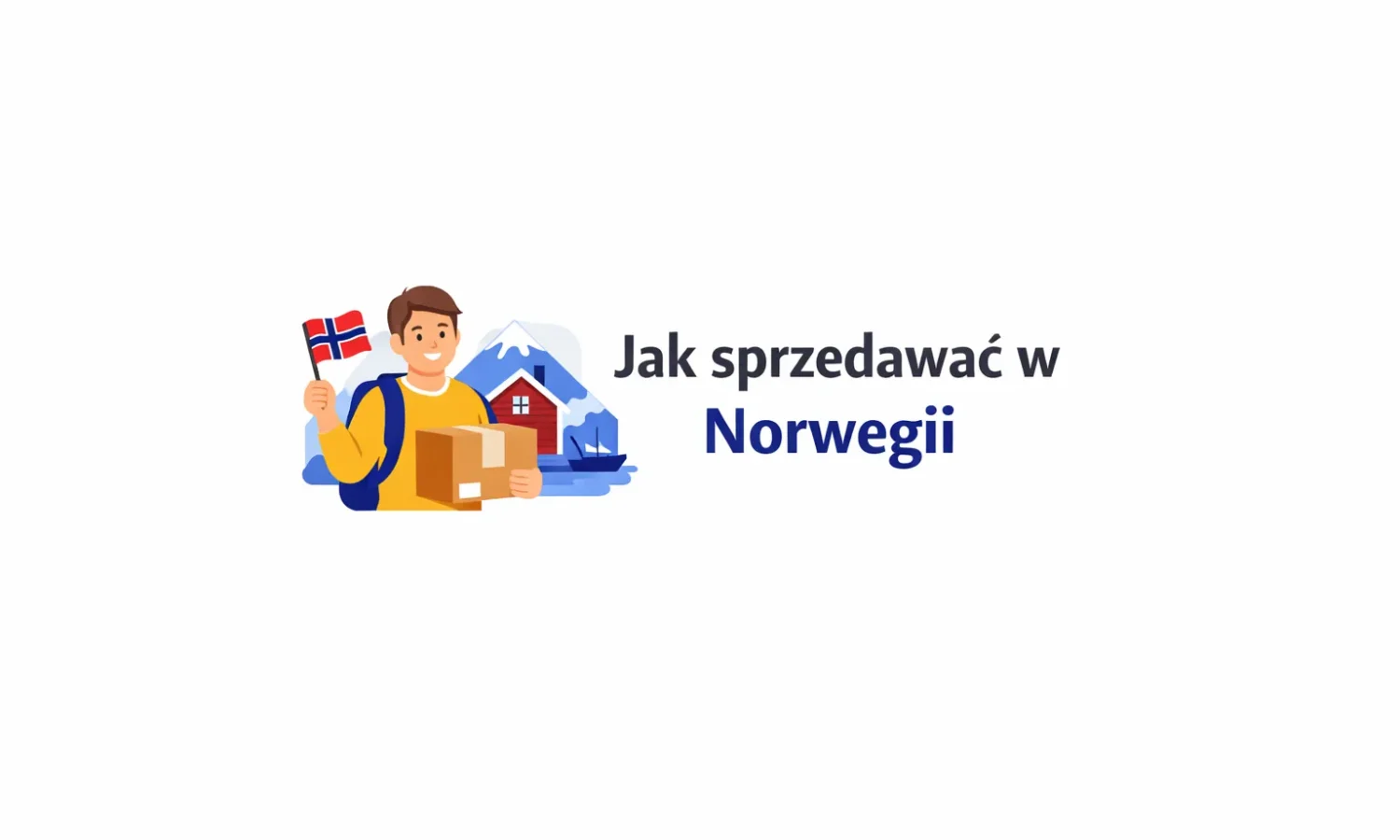 Jak sprzedawać w Norwegii