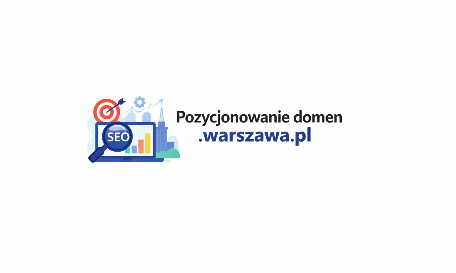 Pozycjonowanie domen .warszawa.pl