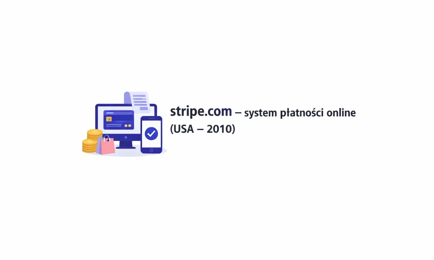 stripe.com – system płatności online (USA – 2010)
