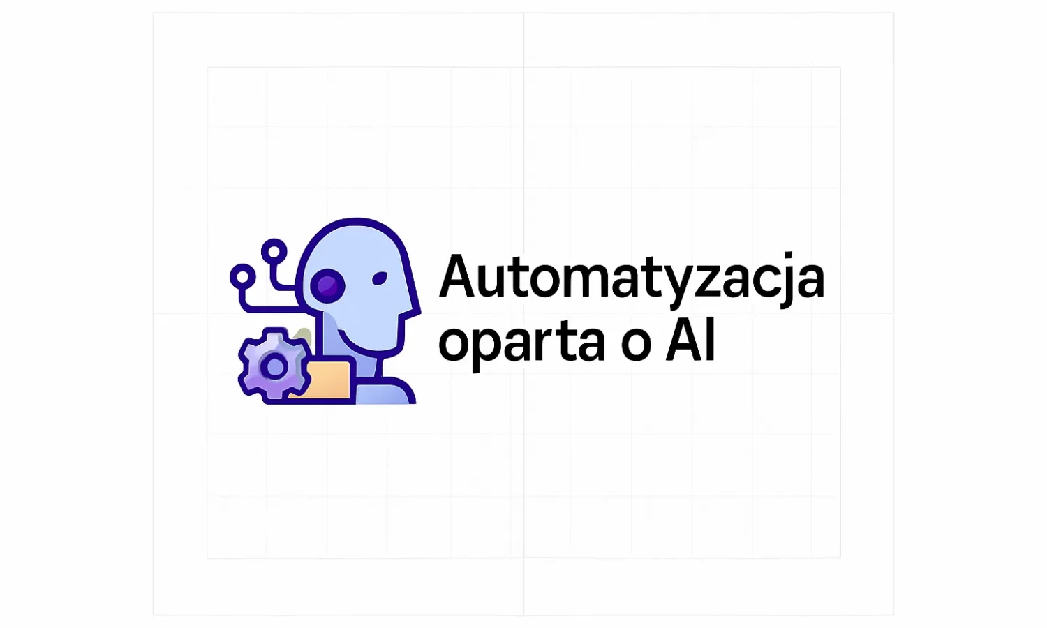 Automatyzacja oparta o AI