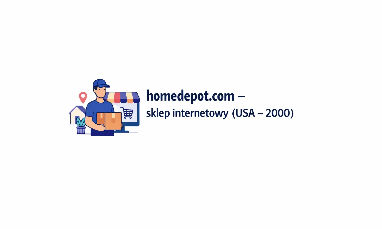 homedepot.com – sklep internetowy (USA – 2000)
