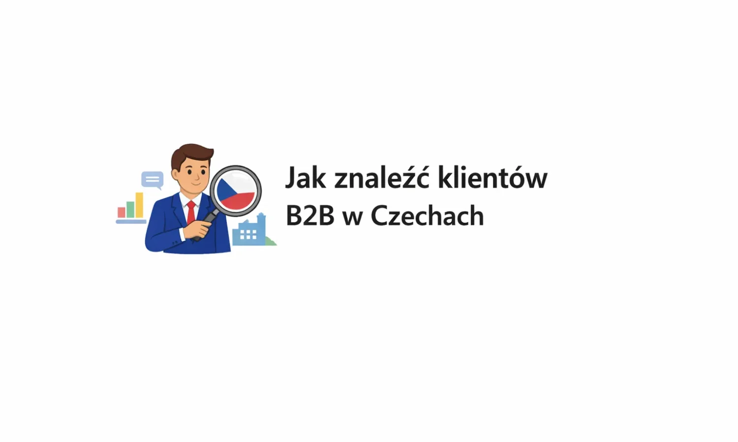 Jak znaleźć klientów B2B w Czechach