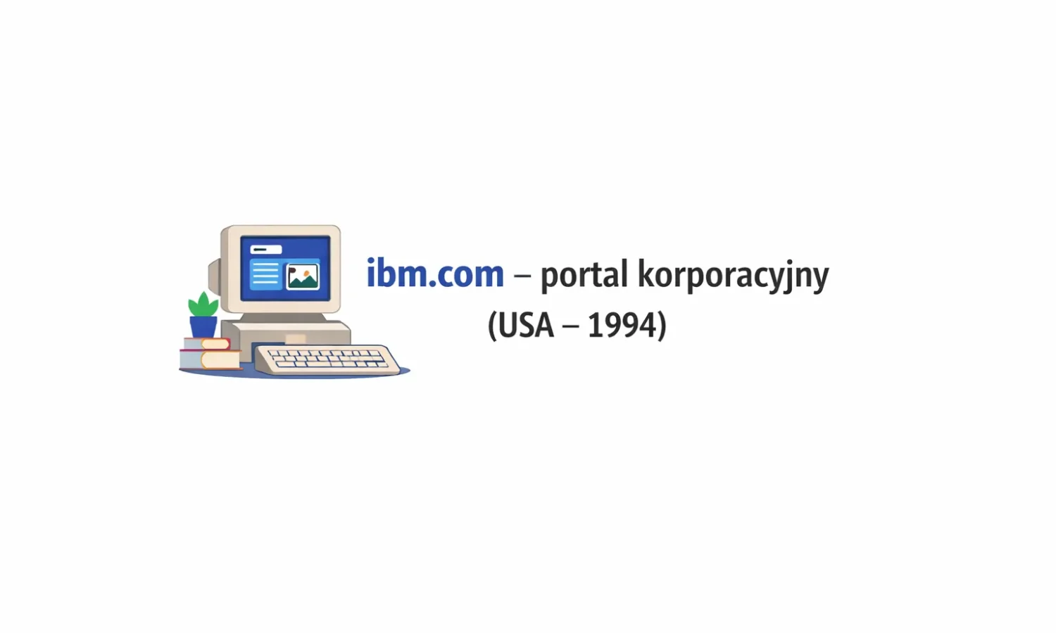 ibm.com – portal korporacyjny (USA – 1994)