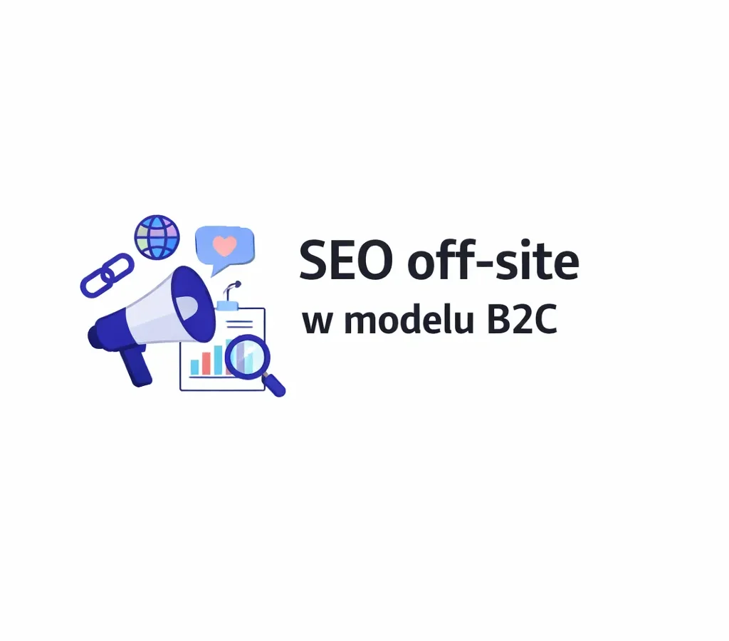 SEO off-site w modelu B2C