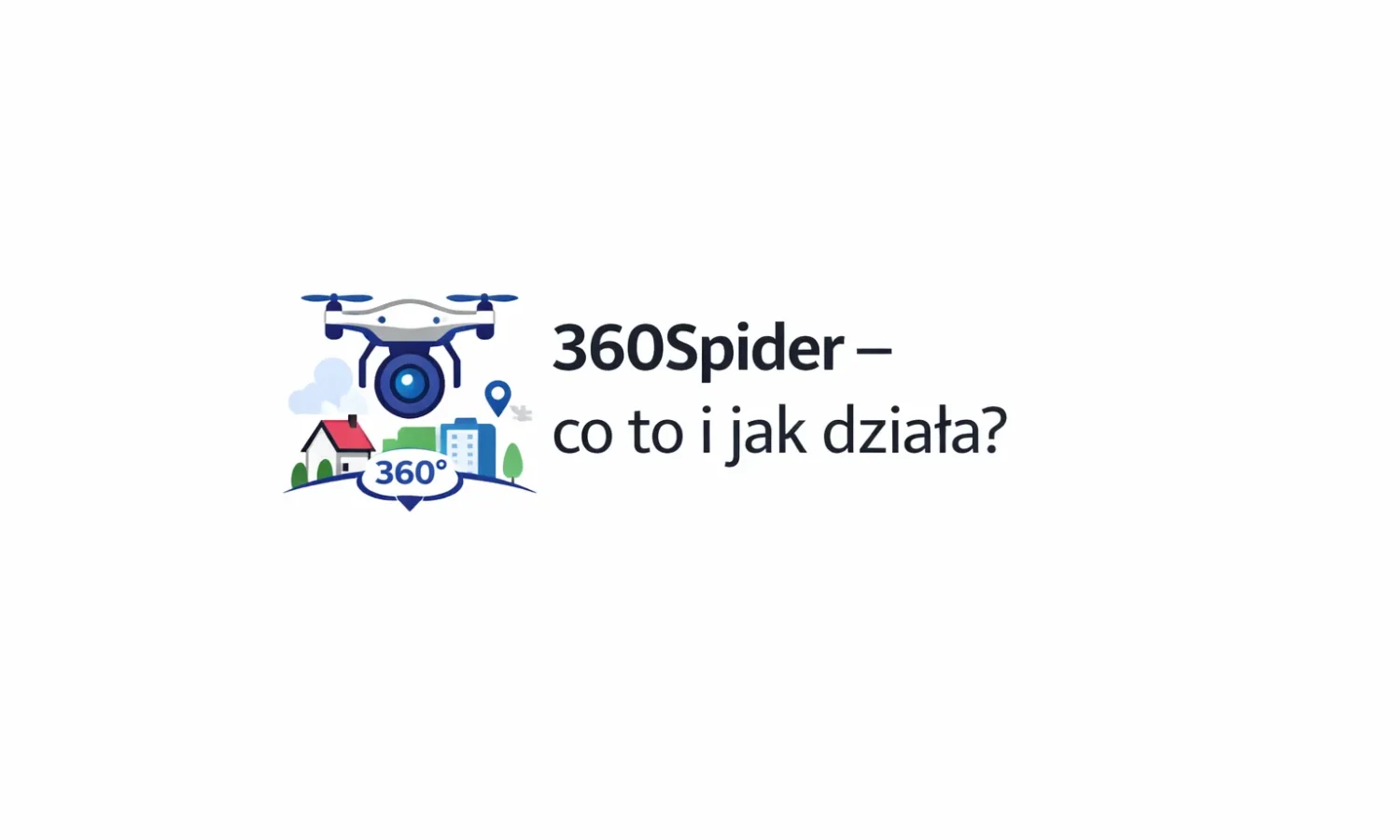 360Spider - co to i jak działa?