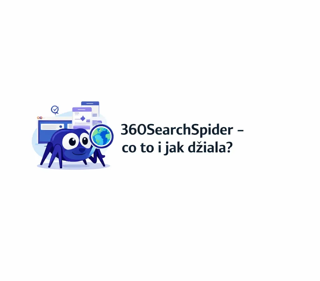 360SearchSpider - co to i jak działa?