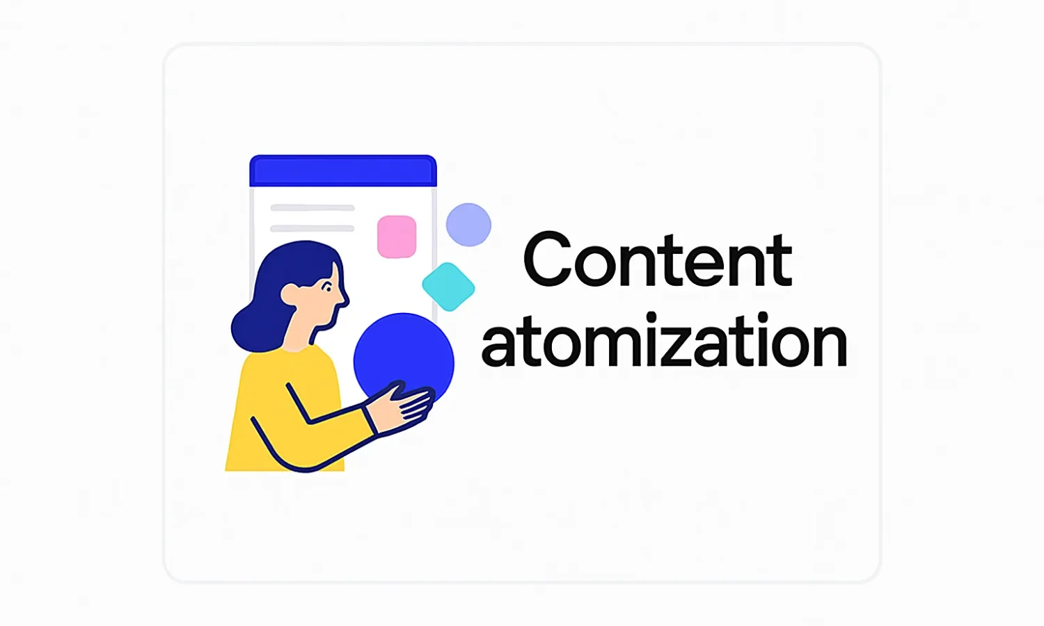Content atomization