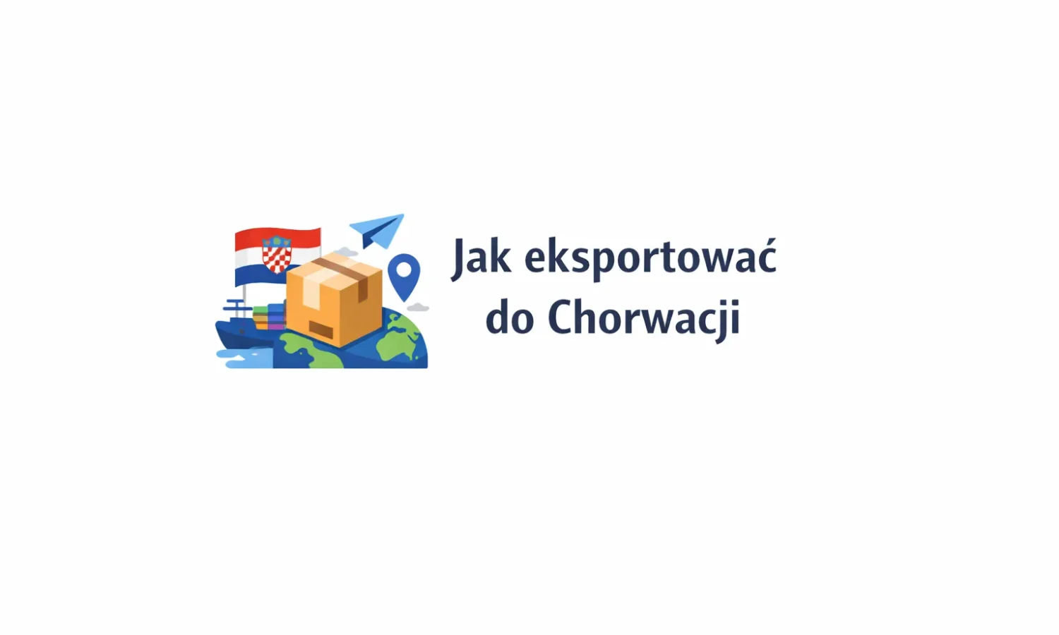 Jak eksportować do Chorwacji