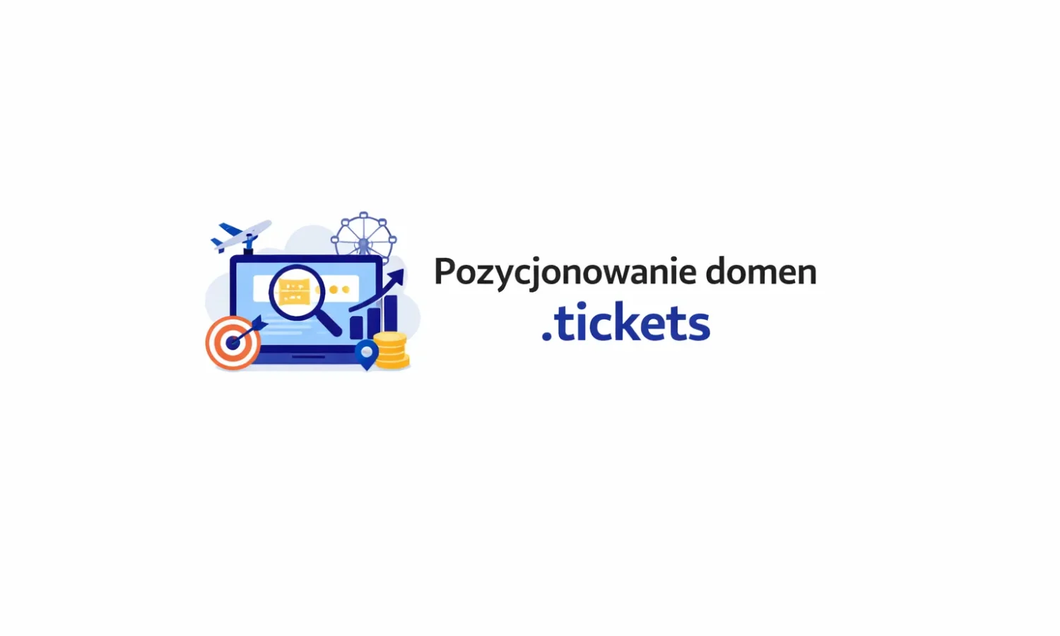 Pozycjonowanie domen .tickets