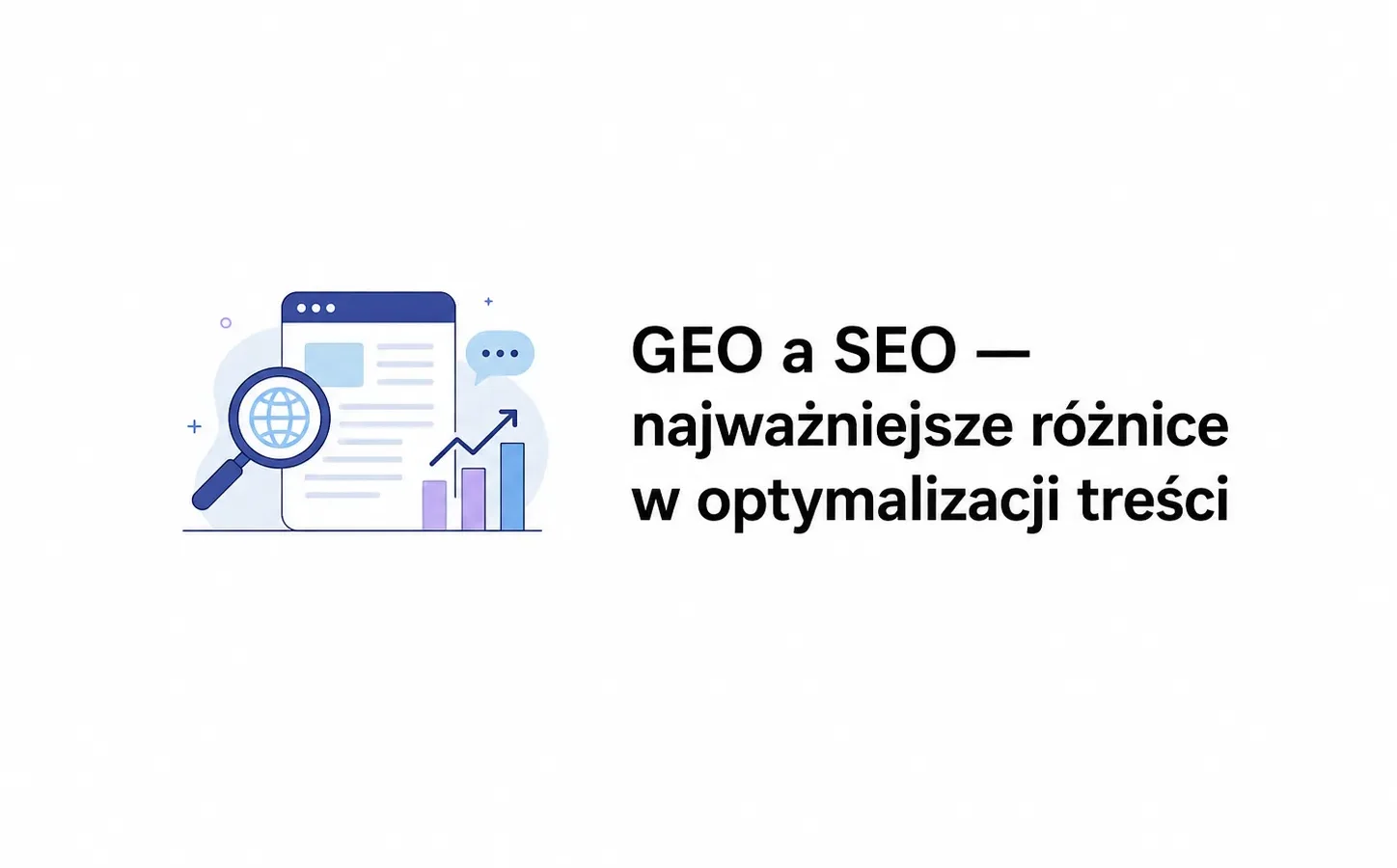 GEO a SEO — najważniejsze różnice w optymalizacji treści