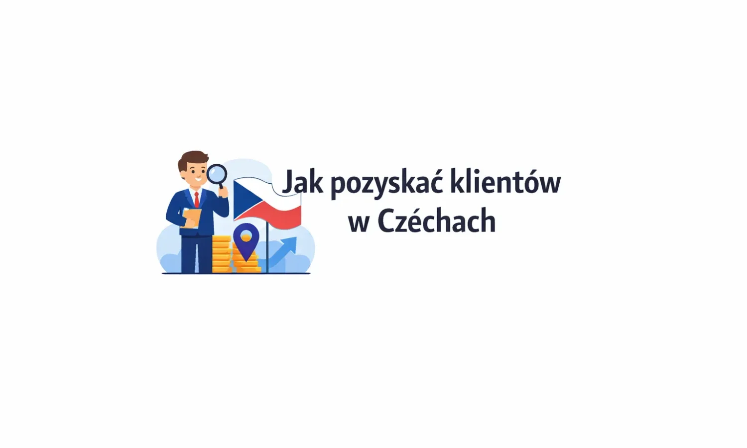 Jak pozyskać klientów w Czechach