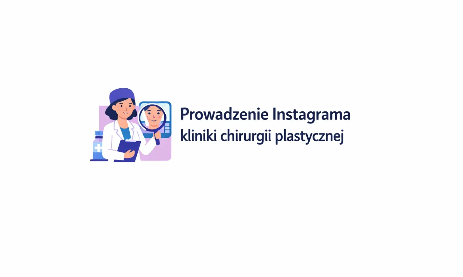 Prowadzenie Instagrama kliniki chirurgii plastycznej