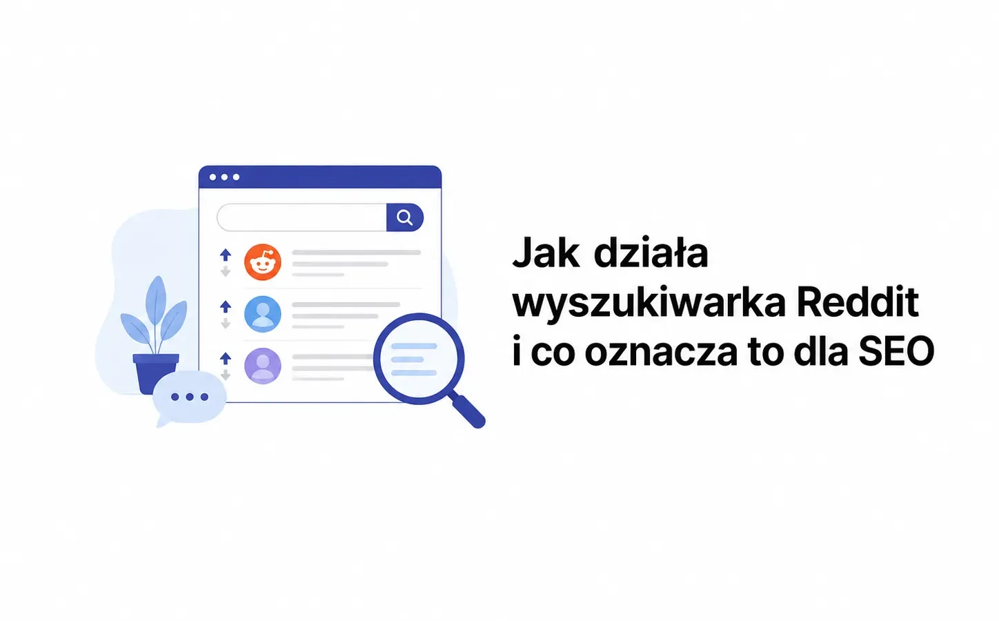 Jak działa wyszukiwarka Reddit i co oznacza to dla SEO