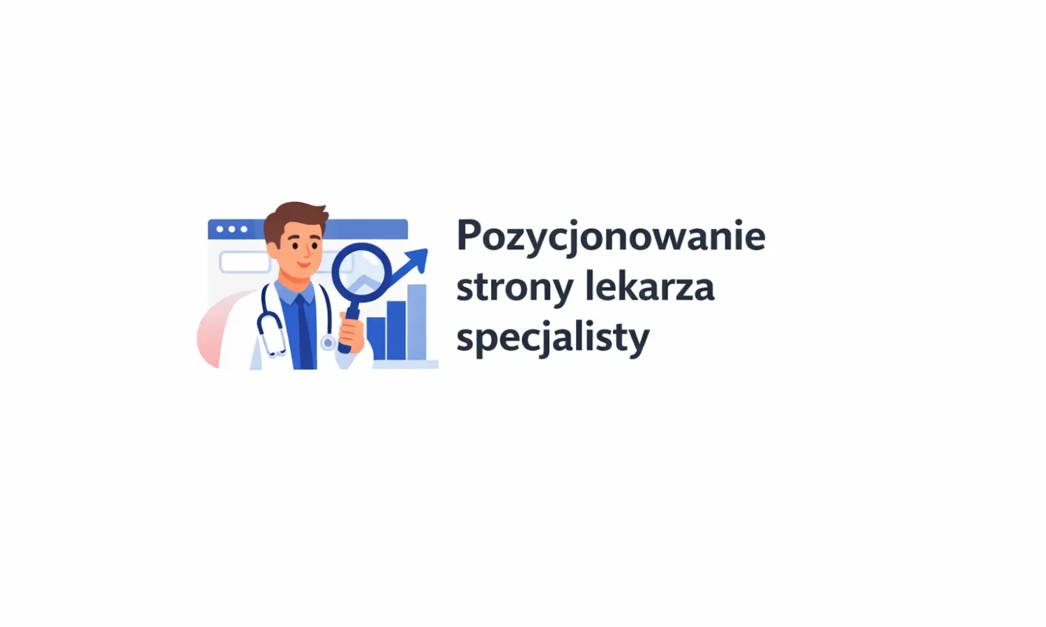 Pozycjonowanie strony lekarza specjalisty