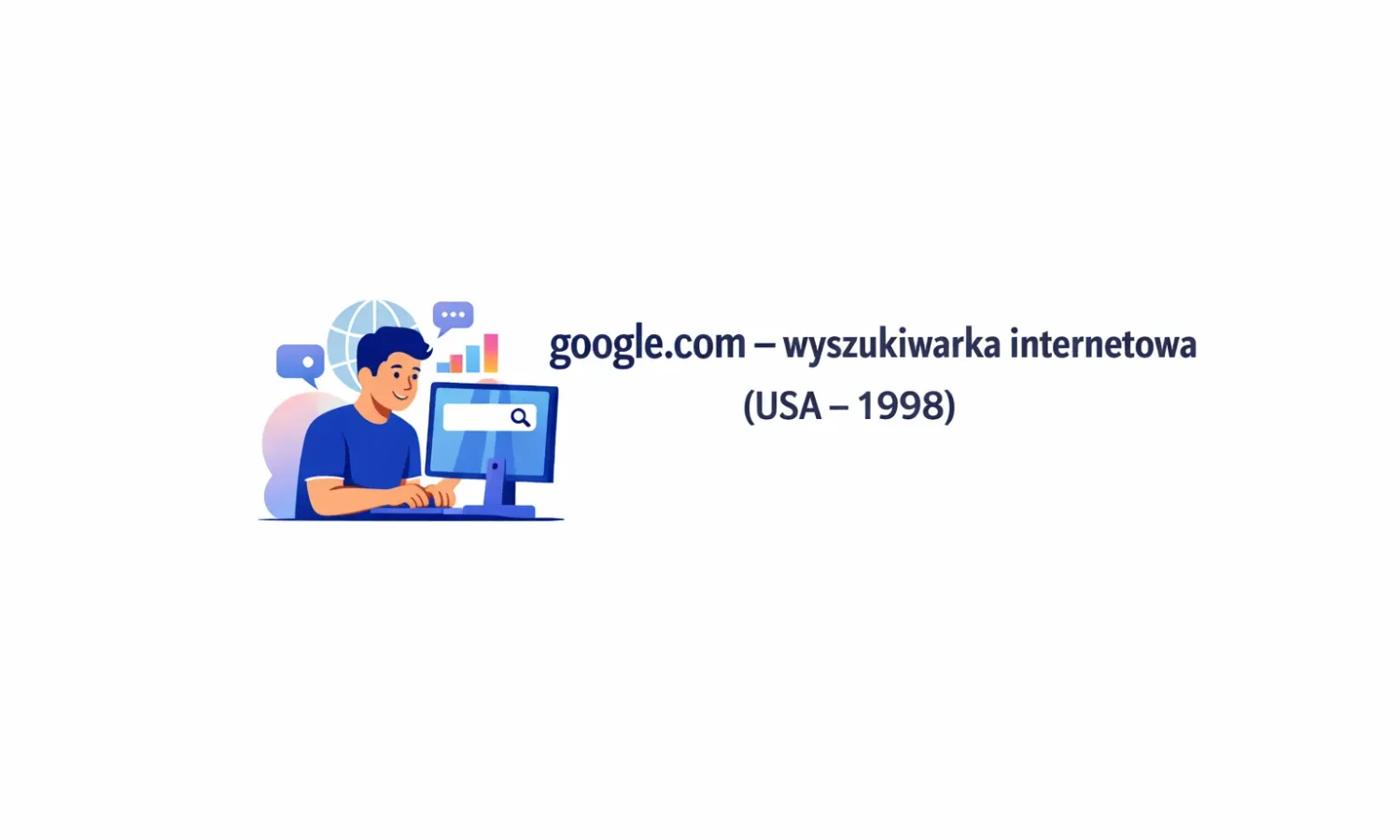 google.com – wyszukiwarka internetowa (USA – 1998)