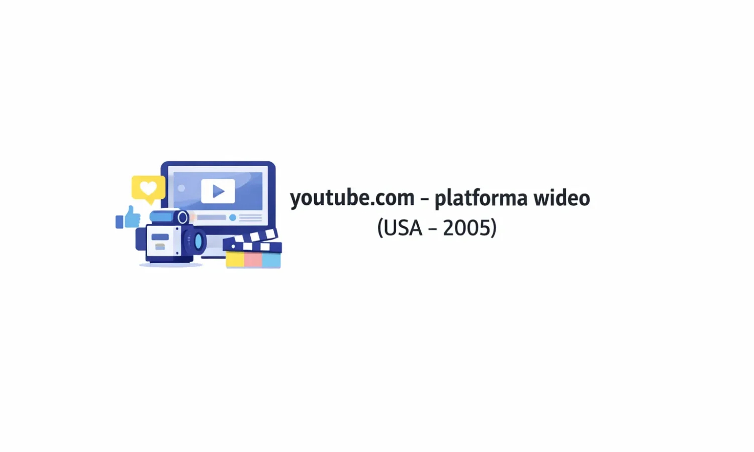youtube.com – platforma wideo (USA – 2005)