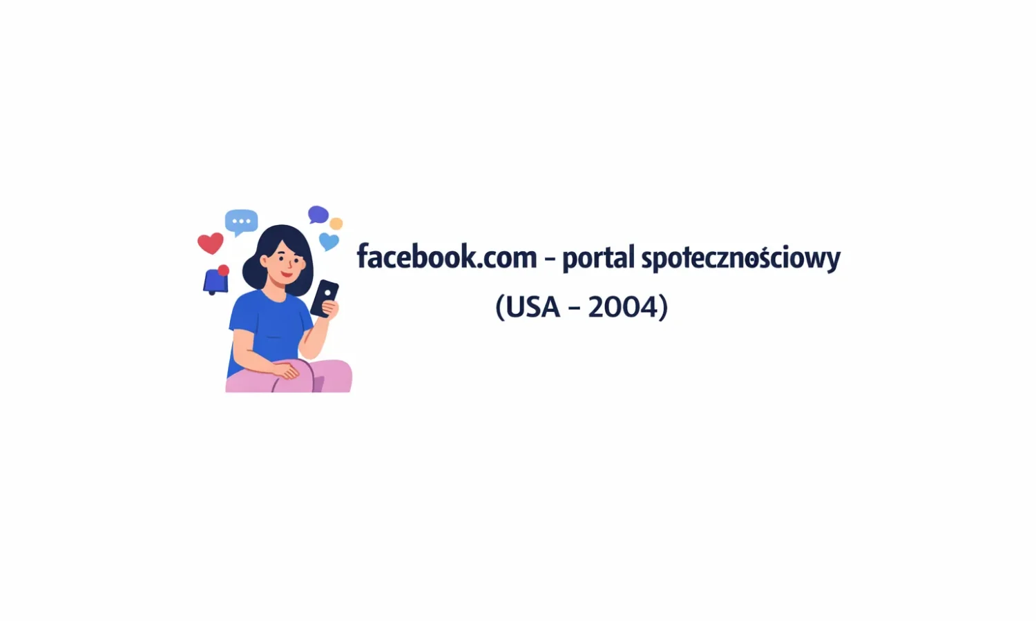 facebook.com – portal społecznościowy (USA – 2004)