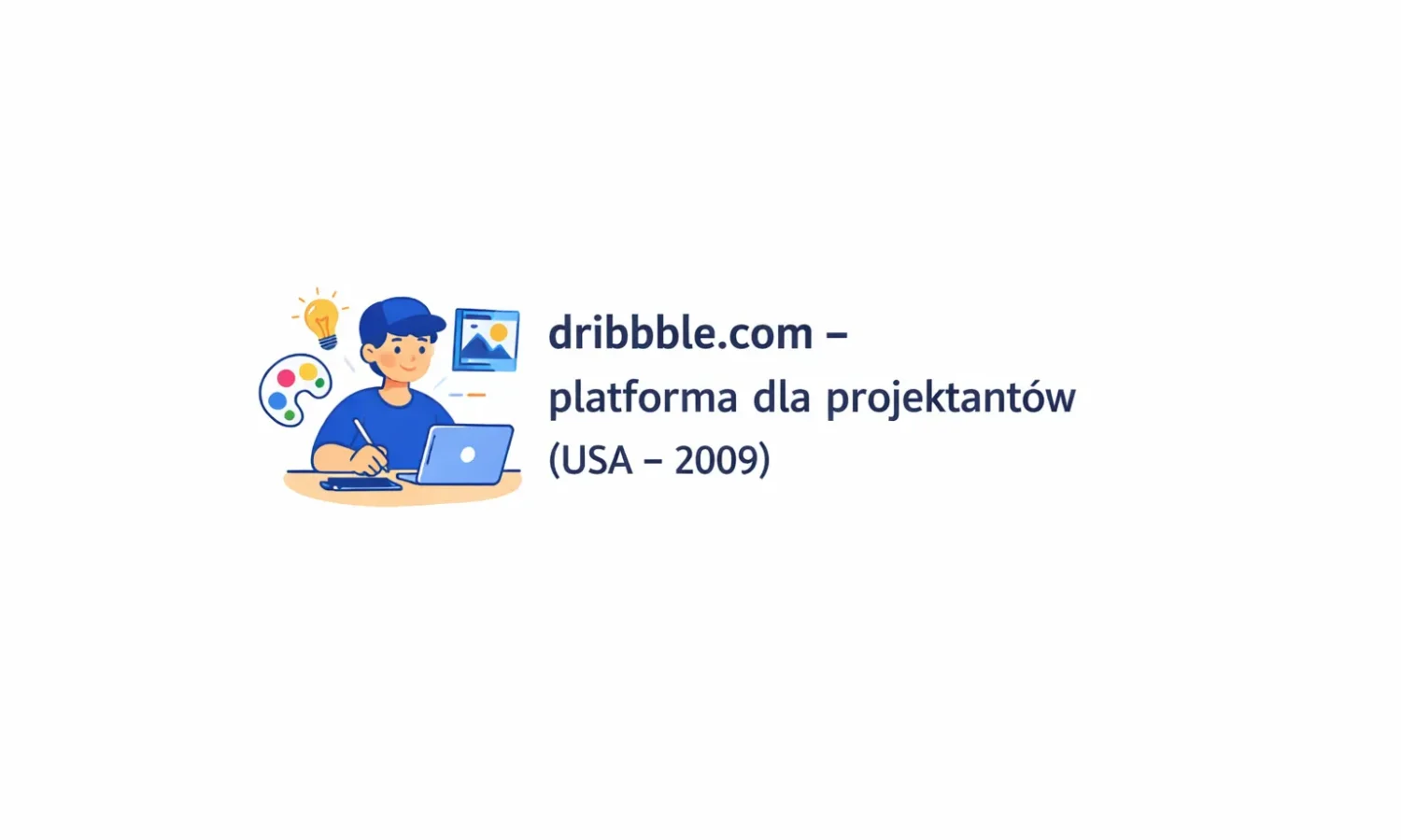 dribbble.com – platforma dla projektantów (USA – 2009)