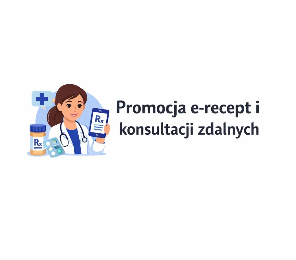 Promocja e-recept i konsultacji zdalnych