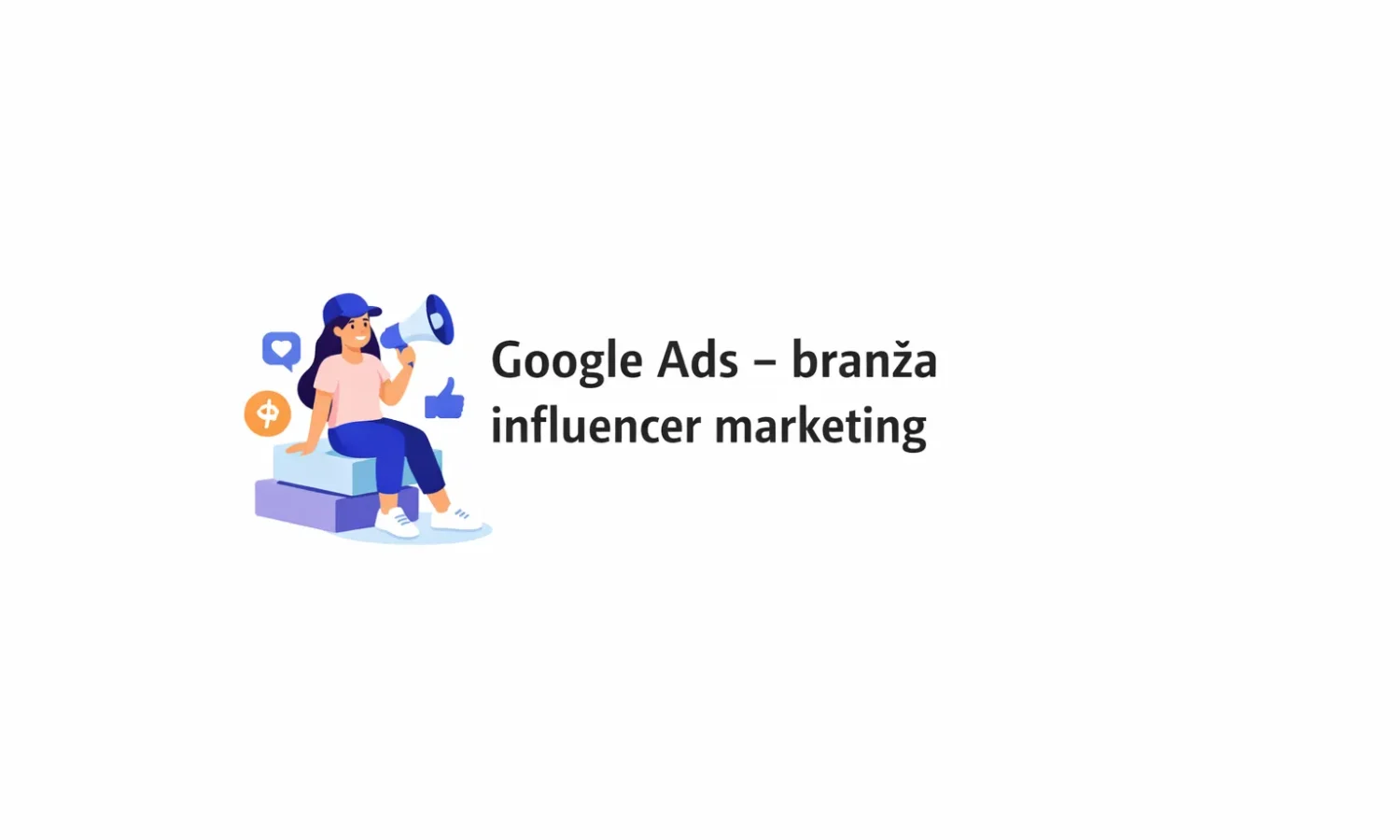 Google Ads – branża influencer marketing