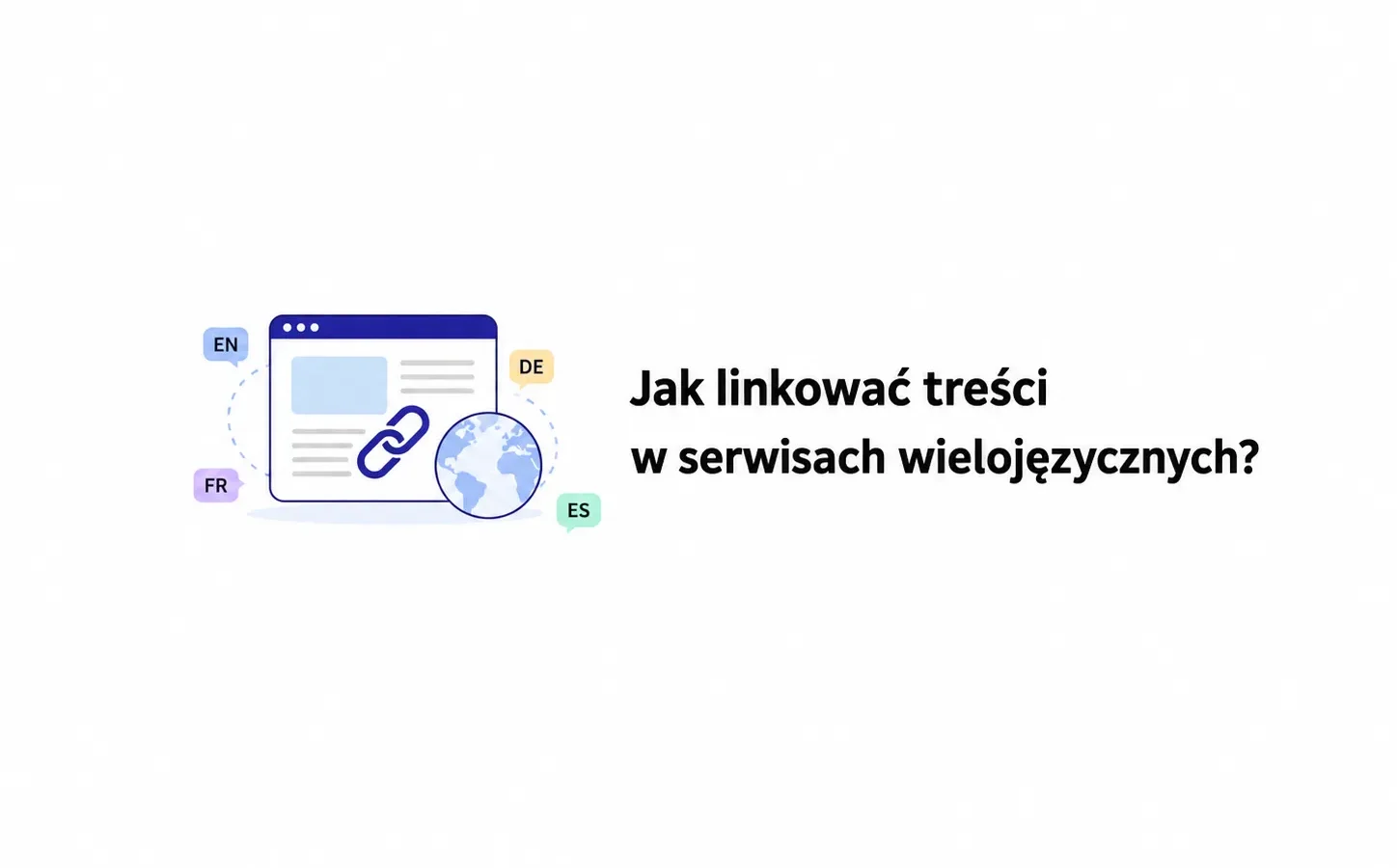 Jak linkować treści w serwisach wielojęzycznych?