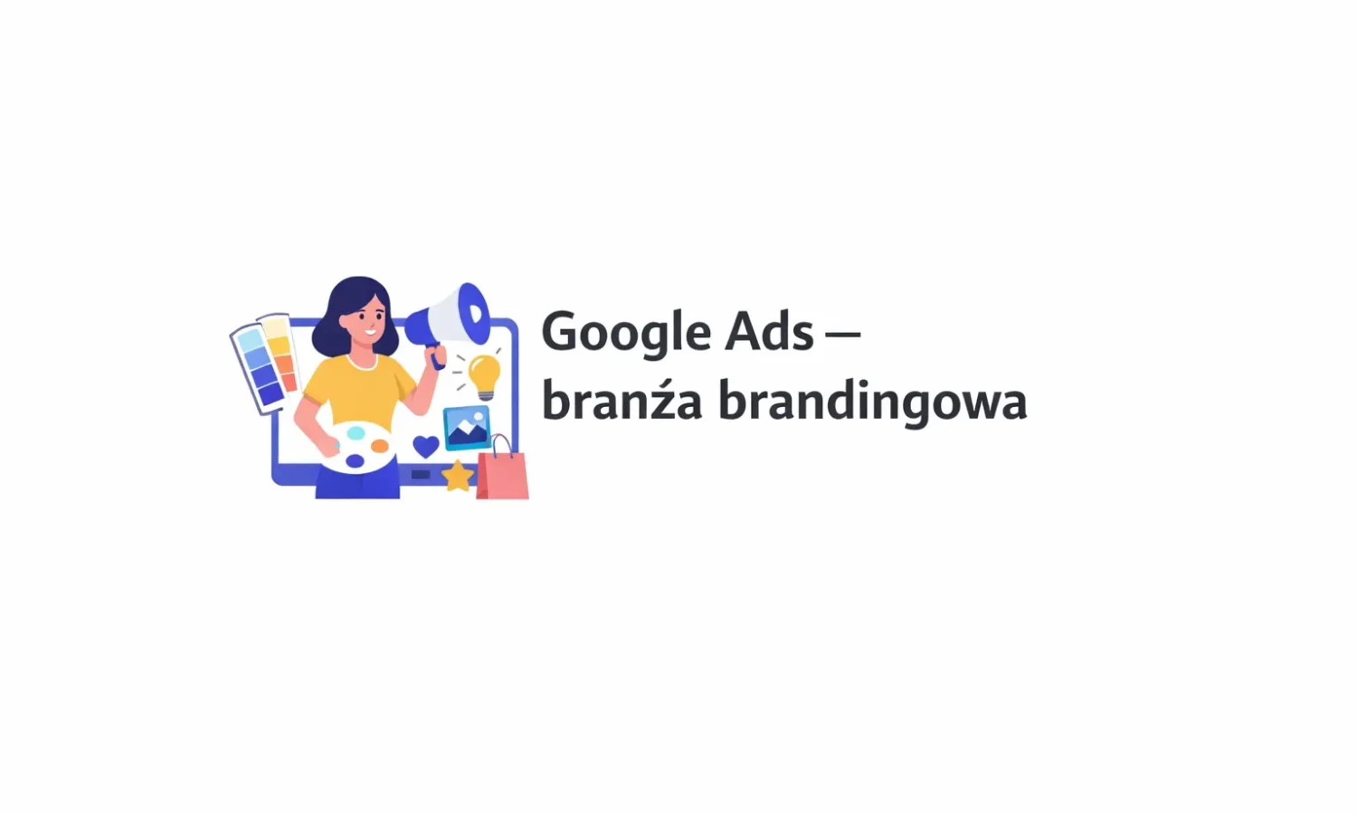 Google Ads – branża brandingowa