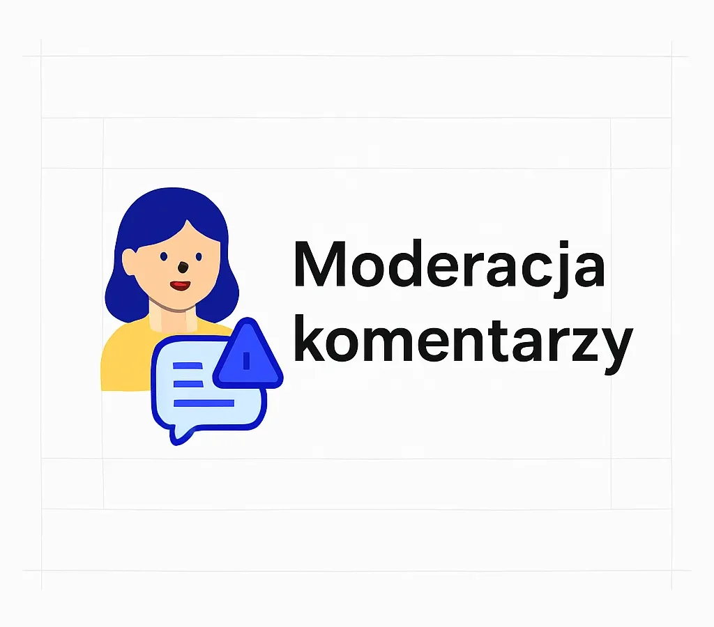 Moderacja komentarzy