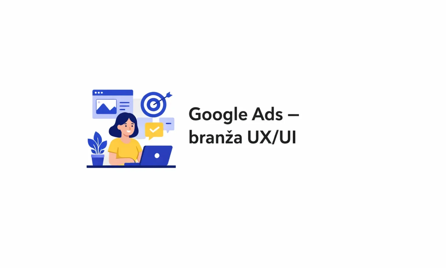 Google Ads – branża UX/UI