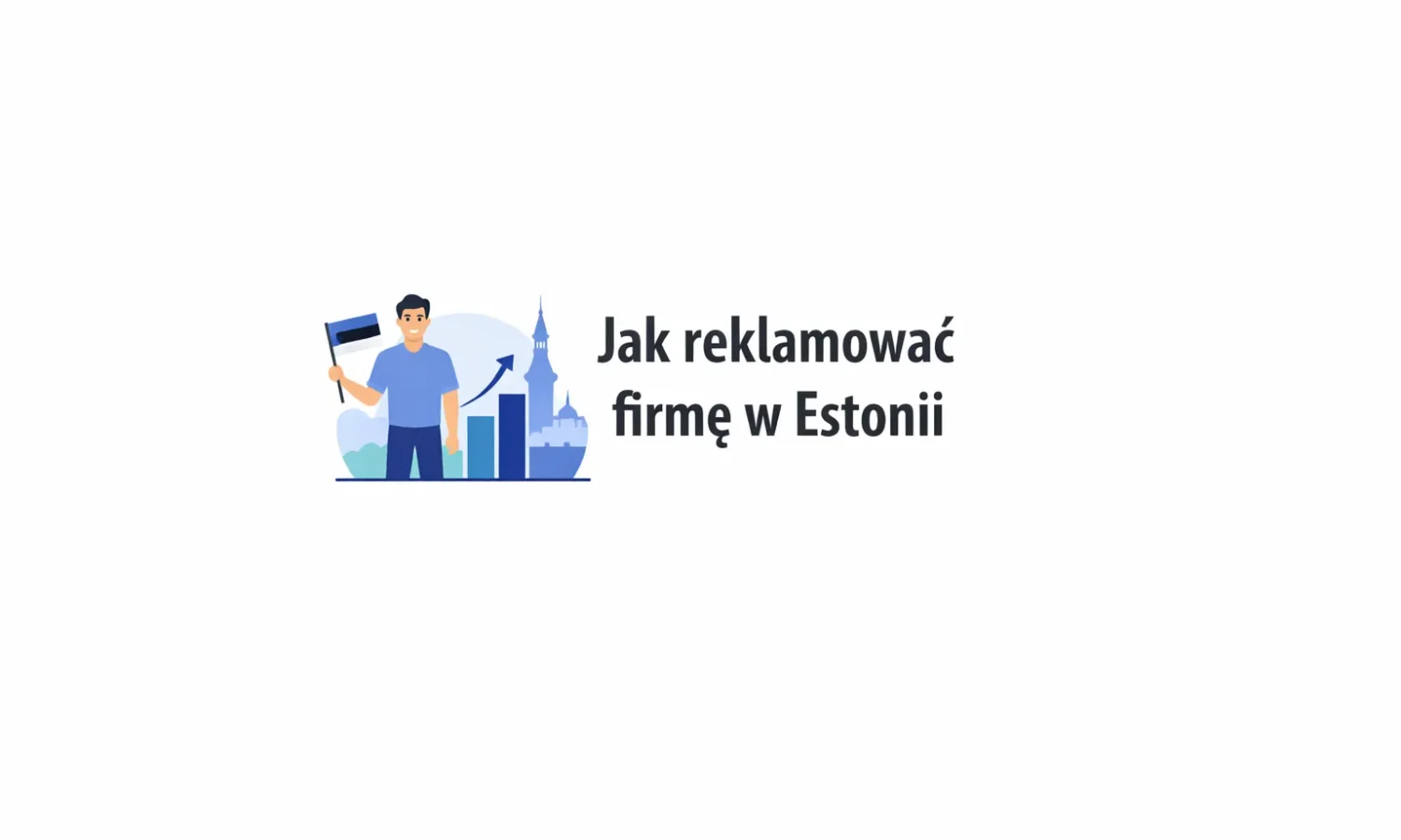 Jak reklamować firmę w Estonii