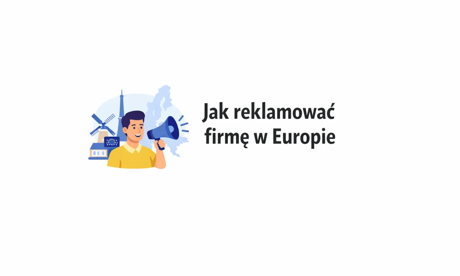 Jak reklamować firmę w Europie